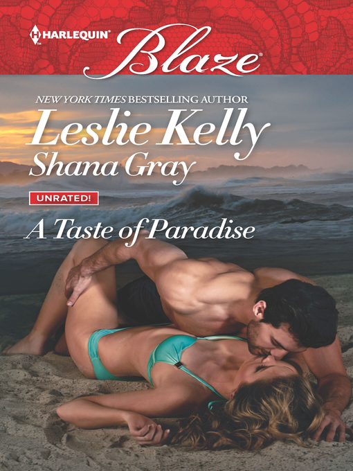 Title details for A Taste of Paradise: Addicted to You\More Than a Fling by Leslie Kelly - Available